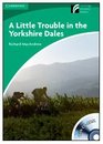 A Little Trouble in the Yorkshire Dales Level 3 Lowerintermediate American English Book with CDROM and Audio CDs  Pack