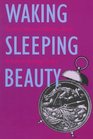 Waking Sleeping Beauty Feminist Voices in Children's Novels