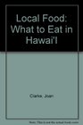 Local Food What to Eat in Hawai'I