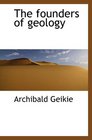 The founders of geology