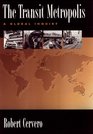 The Transit Metropolis A Global Inquiry