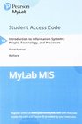 Introduction to Information Systems People Technology and Processes Plus MyLab MIS  Access Card Package