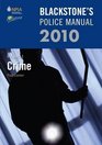 Blackstone's Police Manual Volume 1 Crime 2010