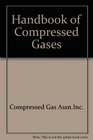 Handbook of Compressed Gases