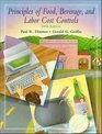 Principles of Food Beverage and Labor Cost Controls for Hotels and Restaurants