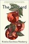 The Orchard A Novel