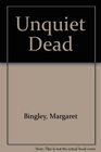 Unquiet Dead