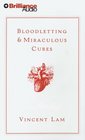 Bloodletting  Miraculous Cures Stories