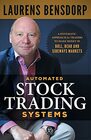 Automated Stock Trading Systems A Systematic Approach for Traders to Make Money in Bull Bear and Sideways Markets