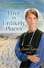 Love in Unlikely Places An Amish Romance
