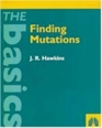Finding Mutations The Basics
