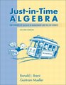 JustinTime Algebra for Students of Calculus in the Management and Life Sciences