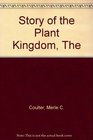 Story of the Plant Kingdom