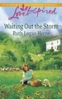 Waiting Out the Storm (North Country, Bk 2) (Love Inspired, No 575)