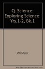 Q Science Exploring Science Yrs12 Bk1