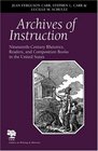 Archives of Instruction: Nineteenth-Century Rhetorics, Readers, and Composition Books in the United States (Studies in Writing and Rhetoric)