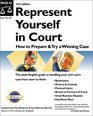 Represent Yourself in Court  How to Prepare  Try a Winning Case
