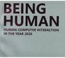 Being Human Human Computer Interaction in 2020