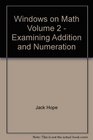 Windows on Math Volume 2  Examining Addition and Numeration