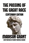The Passing of the Great Race or The Racial Basis of European History