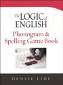 The Logic of English Phonogram  Spelling Game Book