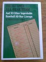 The AllLover AllStar Team And Fifty Other Improbable Baseball AllStar LineUps
