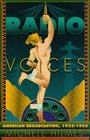 Radio Voices American Broadcasting 19221952
