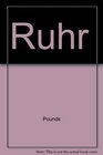 The Ruhr A Study in Historical and Economic Geography
