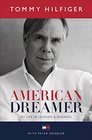 American Dreamer My Life in Fashion and Business