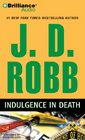 Indulgence in Death (In Death, Bk 31) (Audio CD) (Abridged)