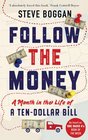 Follow the Money A Month in the Life of a TenDollar Bill