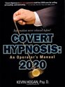 Covert Hypnosis 2020: An Operator's Manual