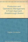 Production and Operations Management A Fresh Approach