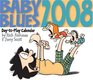Baby Blues 2008 DaytoDay Calendar