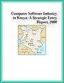 Computer Software Industry in Kenya A Strategic Entry Report 2000