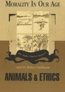Animals and Ethics