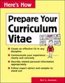 Here's How  Prepare Your Curriculum Vitae