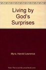 Living by God's Surprises