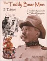 The Teddy Bear Men 2nd Edition Theodore Roosevelt  Clifford Berryman