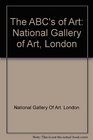 The ABC's of Art National Gallery of Art London