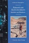 American Astronomers Searchers and Wonderers