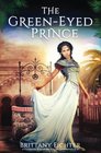 The GreenEyed Prince A Retelling of The Frog Prince