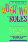 Rocking the Roles Building a WinWin Marriage