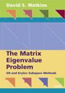 The Matrix Eigenvalue Problem GR and Krylov Subspace Methods