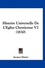 Histoire Universelle De L'Eglise Chretienne V2