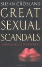 Great Sexual Scandals 4000 years of debauchery