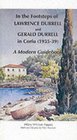 In the Footsteps of Lawrence Durrell and Gerald Durrell in Corfu