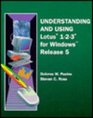 Understanding and Using Lotus 123 for Windows Release 5