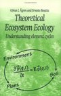 Theoretical Ecosystem Ecology  Understanding Element Cycles