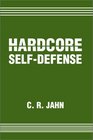 Hardcore Self Defense